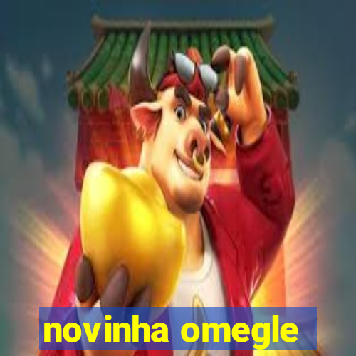 novinha omegle